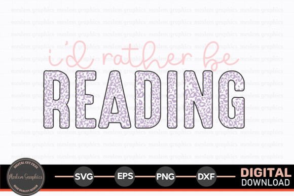 Download I'd Rather Be Reading - Reading SVG - Reading svg Collection