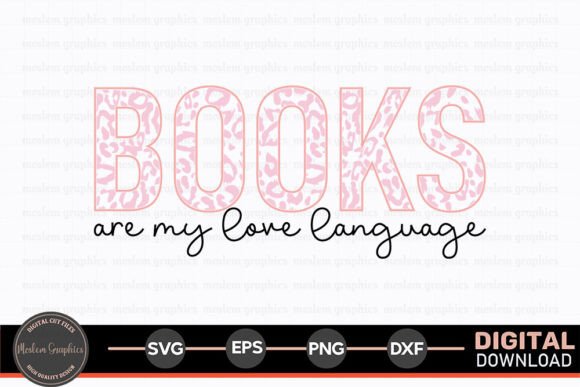 Download Books Are My Love Language - Reading SVG - Premium Resources